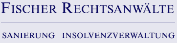 Fischer Rechtsanwälte GbR | Sanierung Insolvenzverwaltung